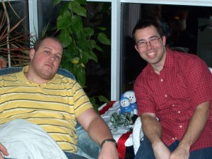 Brandon and my cousin Mike.